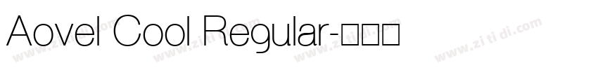 Aovel Cool Regular字体转换